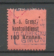 ÖSTERREICH Austria N.-Ö. Grenzkontrolldienst Gebührenmarke Steuer Tax 100 Kr. O - Fiscale Zegels