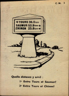 FICHE 13,5/10,5 CM...quelle Distance Y A T'il ; Entre Tours Et Saumur ? Entre Tours Et Chinon   MATHEMATIQUE..DOS VIERGE - Otros & Sin Clasificación