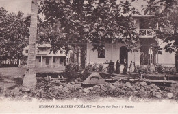 C4- MISSIONS  MARISTES D ' OCEANIE -  SAMOA - ECOLE DES SOEURS    - ( 2 SCANS ) - Samoa