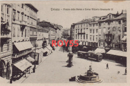 Friuli Venezia Giulia-trieste Piazza Della Borsa E Corso Vittorio Emanuele III Tram Epoca Anni 20 Animatissima (f.picc.) - Trieste (Triest)