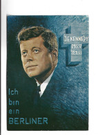 CPM  J.F.KENNEDY, ICH BIN EIN BERLINER - Politieke En Militaire Mannen