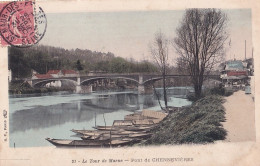 C17-94) LE TOUR DE MARNE - PONT DE CHENNEVIERES - COULEURS - EN 1905 - Chennevieres Sur Marne