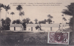 D7- GUINEE FRANCAISE - CONAKRY - LE NOUVEAU CAMP DES TIRAILLEURS INDIGENES - EDIT. COMPTOIR PARISIEN - EN  1908 - Guinée Française