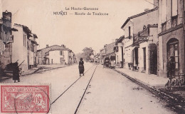 D24-31) MURET - HAUTE GARONNE - ROUTE DE TOULOUSE - ANIMEE - IMPRIMERIE - HABITANTS   - Muret