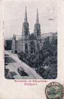 E19- STUTTGART - MARIENKIRCHE  UND  TUBINGERSTRAßE - TRAMWAY - EN 1907 - Stuttgart