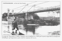 [82] Tarn Et Garonne > Castelsarrasin Le Pont Des Tres Cassés Reproduction - Castelsarrasin