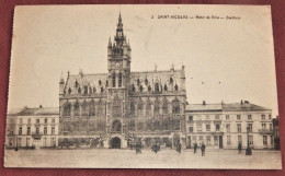 SINT-NIKLAAS  - SAINT NICOLAS -  Stadhuis  -  Hôtel De Ville  - - Sint-Niklaas