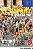 CAR-AAQP13-0972 - CYCLISME - TOUR DE FRANCE - LE DEPART 5 JOURS DE FETE - ROUEN 2-6 JUILLET 97 - Radsport