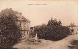 Rully * Place De La Mairie Du Village Et Le Monument - Autres & Non Classés