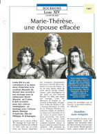 FICHE ATLAS: MARIE-THERESE UNE EPOUSE EFFACEE -BOURBONS - Geschichte