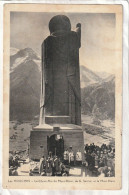 CPA :  14 X 9  -  Les  HOUCHES  -  Le Christ-Roi Du Mont-Blanc, De G. Serraz, Et Le Mont-Blanc - Les Houches