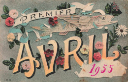FETES - VOEUX - 1er Avril - Poisson D'avril - 1955 - Fleurs - Poisson - Carte Postale Ancienne - 1 De April (pescado De Abril)