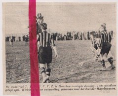 Voetbal Match Haarlem TYBB X VVZ - Orig. Knipsel Coupure Tijdschrift Magazine - 1936 - Ohne Zuordnung