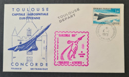 Concorde, TOULOUSE CAPITALE AÉROSPATIALE EUROPÉENNE.  Le 4/1/1973. - Concorde