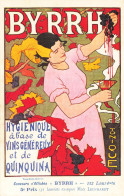 PUBLICITES - Byrrh - Hygienique à Base De Vins Généreux Et La Quinquina - Femme - Vin - Raisin - Carte Postale Ancienne - Advertising