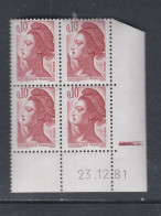 France Type Liberté N° 2179 XX : 10 C. Rouge-brun En Bloc De 4 Coin Daté Du 23 . 12 . 81, 1 Barre, Sans Charnière TB - 1980-1989