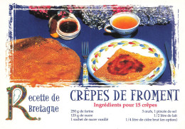 RECETTES - CUISINES - Crêpes De Froment - Ingrédients Pour 15 Crêpes - Carte Postale - Küchenrezepte