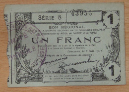 Nord - Aisne -Oise  (59-02-60) Bon Régional De 1 Franc Fourmies Le 08 Mai 1916 Série 8 - Notgeld