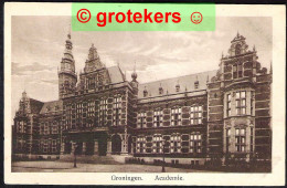 GRONINGEN Academie ± 1925 ? - Groningen