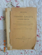 Recueil Des Usages Locaux Du Département D’Indre-et-Loire Publié Par La Commission Centrale. D’après Les Renseignements - Centre - Val De Loire