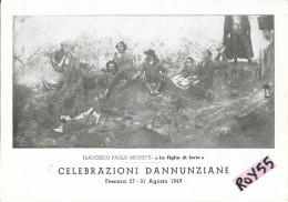 Abruzzo-chieti-francavilla A Mare Francesco Paolo Michetti Celebrazioni Dannunziane Pescara Agosto 1949 (vedi Retro) - Altri & Non Classificati