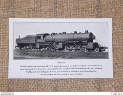 Grande Locomotiva Americana Del 1914 Compound Con Sei Cilindri Treni E Ferrovie - Andere & Zonder Classificatie