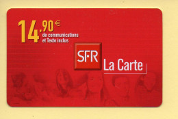 Carte Prépayée : SFR (CEGETEL) La Carte / 14,90 Euros - Andere & Zonder Classificatie