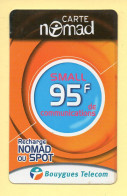 Carte Prépayée : NOMAD Ou SPOT SMALL / 95 Francs / Bouygues Telecom - Altri & Non Classificati