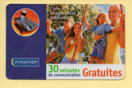 Carte Prépayée : KERTEL / FINAREF / 30 Minutes Gratuites - Altri & Non Classificati