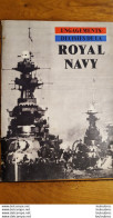 ENGAGEMENTS DECISIFS DE LA ROYAL NAVY 30 PAGES - 1939-45