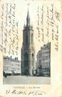 Pays - Belgique - Tournai - Le Beffroi - Animée - Colorisée - Précurseur - CPA - Oblitération Ronde De 1903 - Voir Scans - Tournai