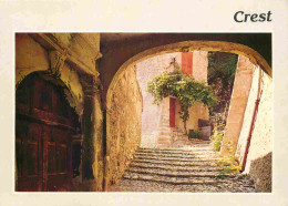 26 - Crest - Dans La Vieille Ville - CPM - Voir Scans Recto-Verso - Crest