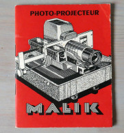 Ancien Manuel Notice MALIK Photo Projecteur Diapositives Avec Bon De Garantie - Publicités