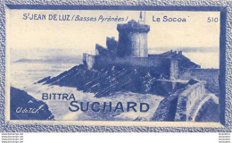 CHROMO BITTRA  SUCHARD SAINT JEAN DE LUZ LE SOCOA CL. DU T.C.F. - Suchard