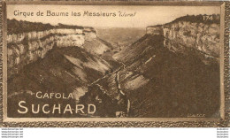 CHROMO CAFOLA SUCHARD CIRQUE DE BAUME LES MESSIEURS - Suchard