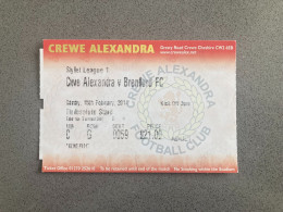 Crewe Alexandra V Brentford 2013-14 Match Ticket - Tickets - Entradas