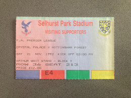 Crystal Palace V Nottingham Forest 1992-93 Match Ticket - Tickets & Toegangskaarten