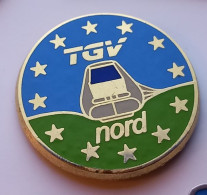 N276 Pin's SNCF TGV NORD Gros Pin's Avec étoiles Zamac Non Signé Achat Immédiat - TGV