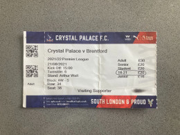Crystal Palace V Brentford 2021-22 Match Ticket - Biglietti D'ingresso