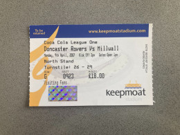 Doncaster Rovers V Millwall 2006-07 Match Ticket - Biglietti D'ingresso