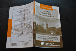 Thierry BERTRAND L'église Saint Sulpice à Beauvechain Architecture Néogothique En Milieu Rural Régionalisme - Belgique