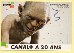 CANAL+ A 20 ANS – LE SEIGNEUR DES ANNEAUX – LES DEUX TOURS / Presse/Média - Publicidad