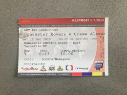 Doncaster Rovers V Crewe Alexandra 2015-16 Match Ticket - Eintrittskarten