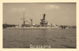 Bateau , Navire De Guerre " BRETAGNE " * Carte Photo * Bretagne - Guerre