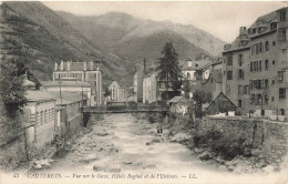 FRANCE - Cauterets - Vue Sur Le Gave - Hôtels Regina Et De L'Univers - L L - Vue Sur Le Pont - Carte Postale Ancienne - Cauterets