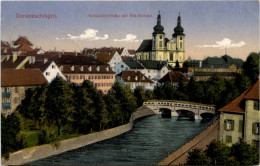 Donaueschingen, Schützenbrücke Mit Stadtkirche - Donaueschingen