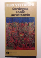 1974 SARDEGNA NARRATIVA VITTORINI VITTORINI ELIO SARDEGNA COME UN’INFANZIA Milano, Mondadori 1974 Brossura - Livres Anciens