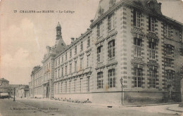 FRANCE - Châlons Sur Marne - Le Collège - Carte Postale Ancienne - Châlons-sur-Marne