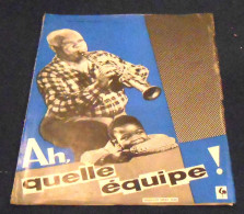 Dossier Et Photos De Presse Du Film « Ah Quelle équipe » Avec Sydney Bechet - Autres & Non Classés