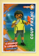 Carte Playmobil N° 15 / Arbitre / COUP FRANC / Le Monde Du Sport / Carrefour Market - Otros & Sin Clasificación